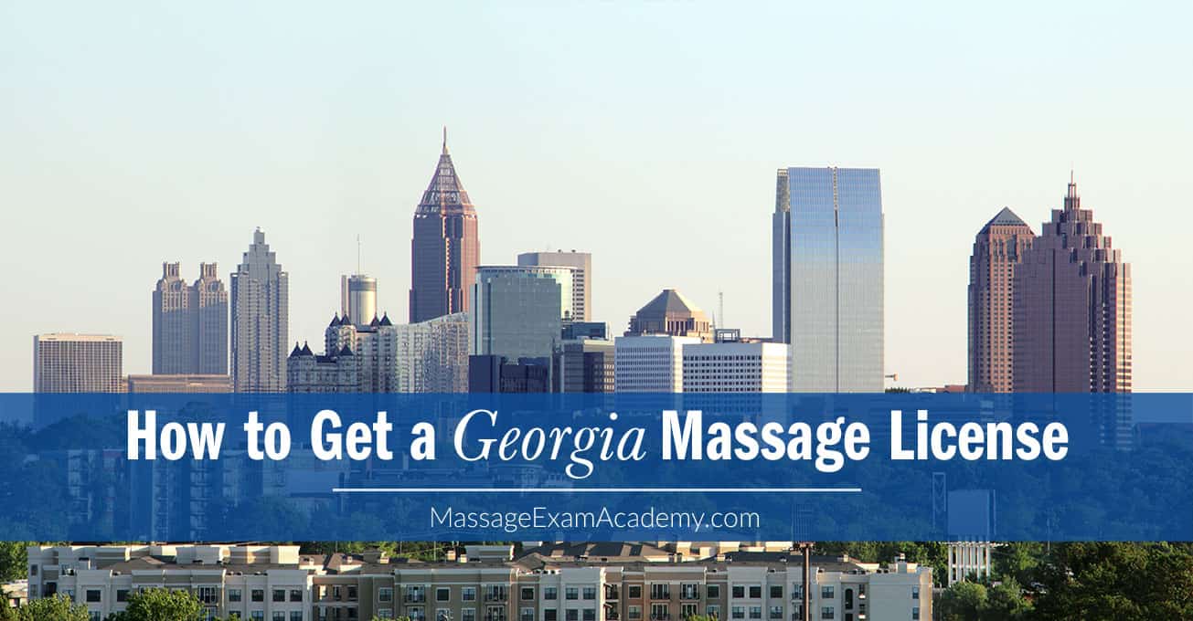 How to Get a Georgia Massage License